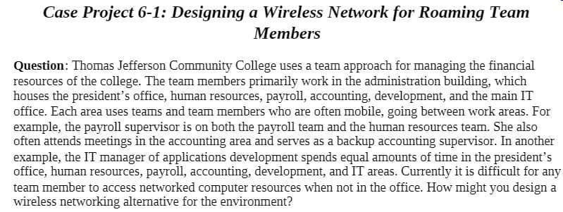 CMIT 130-40A CMIT130-40A CMIT/130-40A Case Project 6-1.doc - Designing a Wireless Network