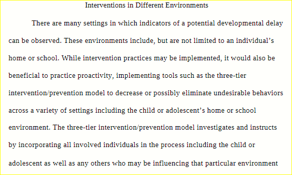 PSY 636 Short Paper 1 Interventions in Different Environments.docx- Snhu
